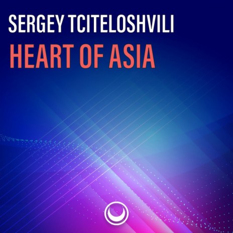 Heart of Asia (Original Mix) | Boomplay Music
