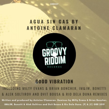 Good Vibration (Dvit Bousa & Rio Dela Duna Remix) ft. Antoine Clamaran | Boomplay Music