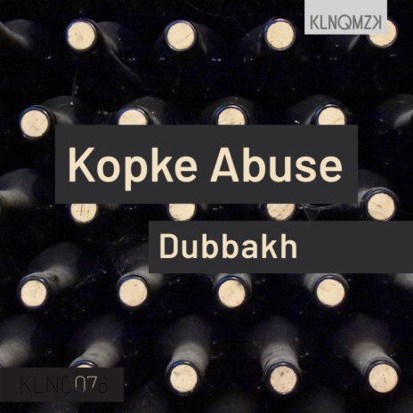 Kopke Abuse (Original Mix) | Boomplay Music