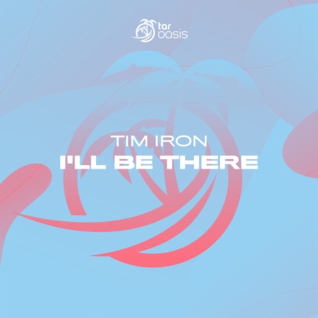 I'll Be There (Original Mix)