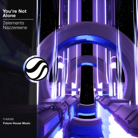 You're Not Alone (Original Mix) ft. Nazzereene | Boomplay Music