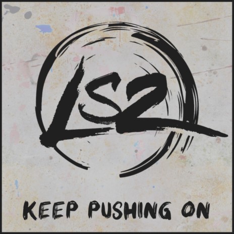 Keep Pushing On (Original Mix) | Boomplay Music