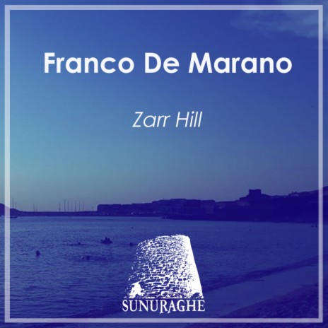 Zarr Hill (Original Mix)