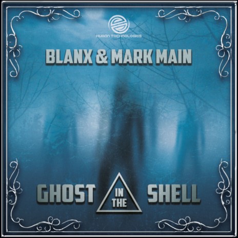 Ghost In The Shell (Original Mix) ft. Mark Main