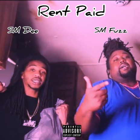 Rent Paid ft. SM Dee | Boomplay Music