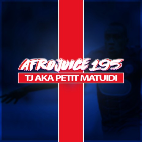 TJ Aka Petit Matuidi | Boomplay Music