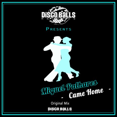 Came Home (Original Mix)