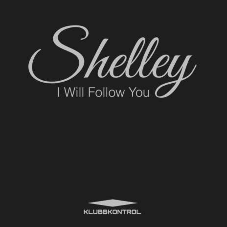 I Will Follow You (Club Mix) | Boomplay Music