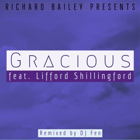 Gracious (Dj Fen Remix) ft. Lifford Shillingford | Boomplay Music