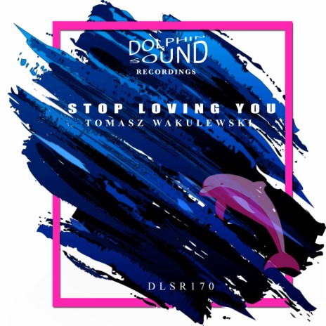 Stop Loving You (Original Mix)