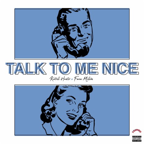 Talk to Me Nice ft. Farai Million | Boomplay Music