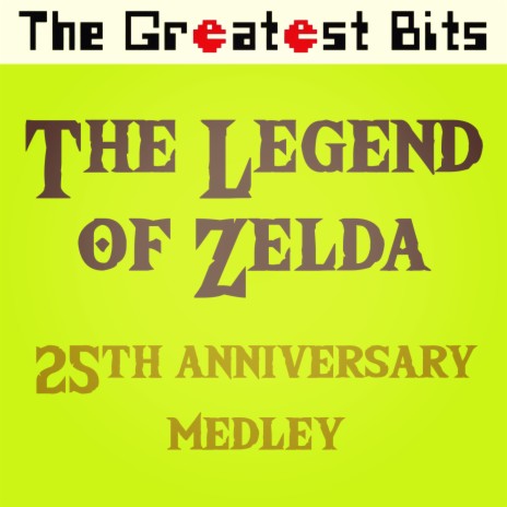 The Legend of Zelda 25th Anniversary Medley | Boomplay Music