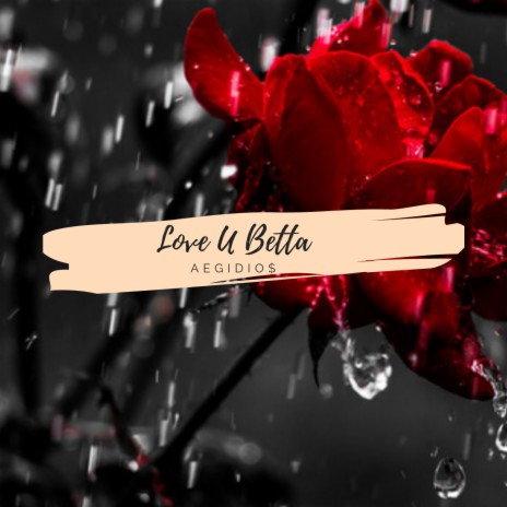 Love U Betta ft. Jeino | Boomplay Music