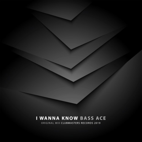 I Wanna Know (Original Mix) | Boomplay Music