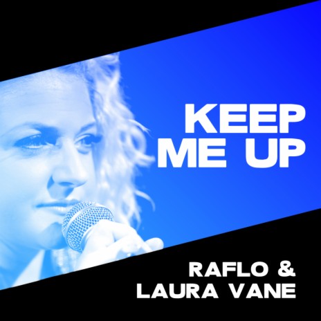 Keep Me Up (Dub Mix) ft. Laura Vane