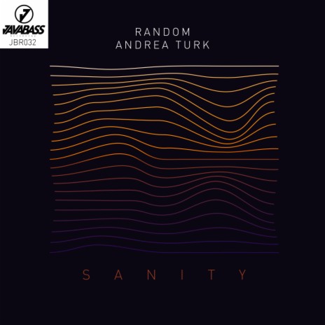 Sanity (Original Mix) ft. Andrea Turk