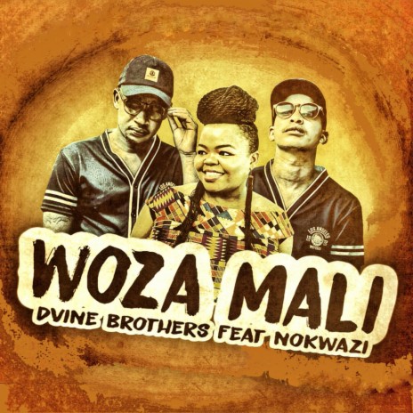 Woza Mali (Original Mix) ft. Nokwazi | Boomplay Music