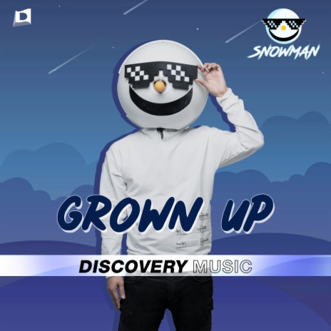 Grown Up (Original Mix)