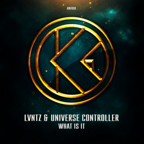 What Is It ft. Universe Controller