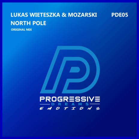 North Pole (Original Mix) ft. Mozarski | Boomplay Music