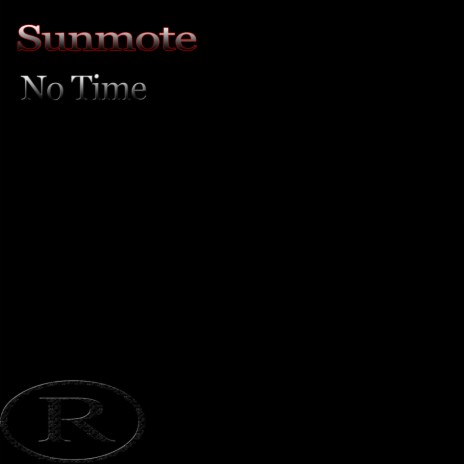 No Time (Original Mix)