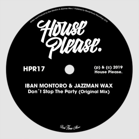 Don't Stop The Party (Original Mix) ft. Jazzman Wax