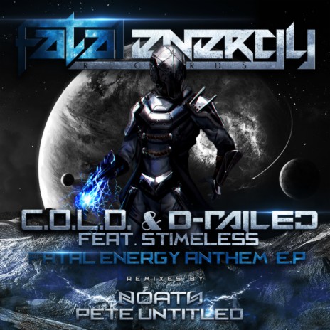 Fatal Energy Anthem 2019 (Pete Untitled Remix) ft. D-Railed & Stimeless