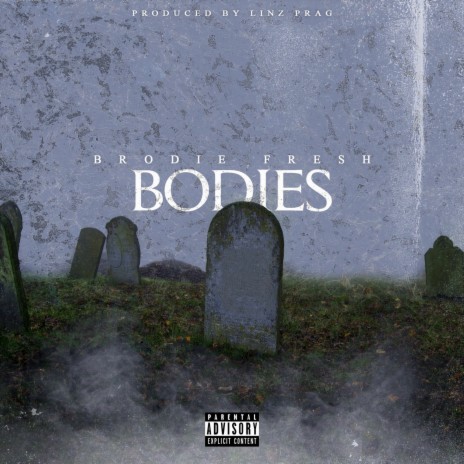 Bodies | Boomplay Music