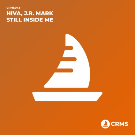 Still Inside Me (Original Mix) ft. J.R. Mark | Boomplay Music