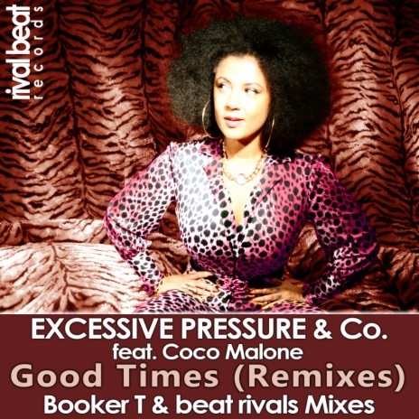 Good Times (Remixes) (Beat Rivals Radio Edit) ft. Coco Malone | Boomplay Music