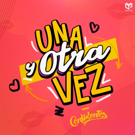 Una y Otra Vez | Boomplay Music