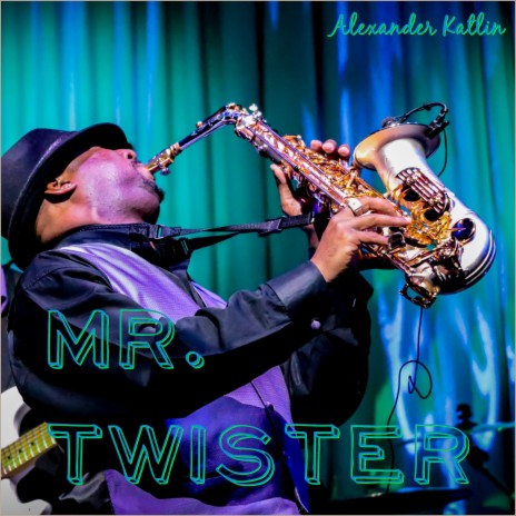 Mr. Twister | Boomplay Music