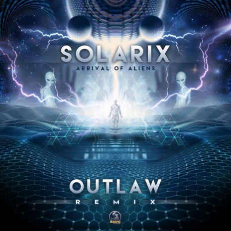 Arrival Of Aliens (Outlaw Remix) | Boomplay Music
