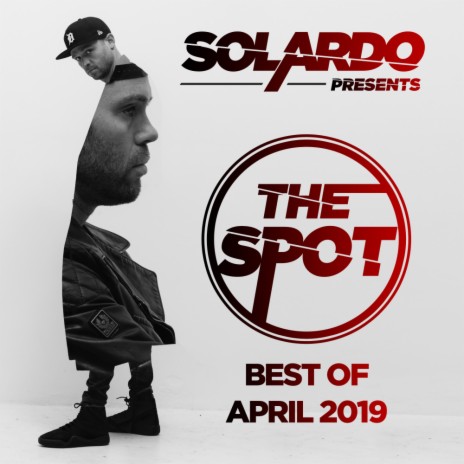 The Spot - April 2019 (SPOT042019) (Original Mix) | Boomplay Music