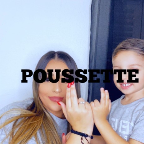 poussette | Boomplay Music