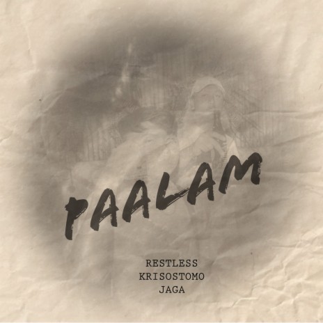 Paalam ft. RESTLESS & JAGA | Boomplay Music