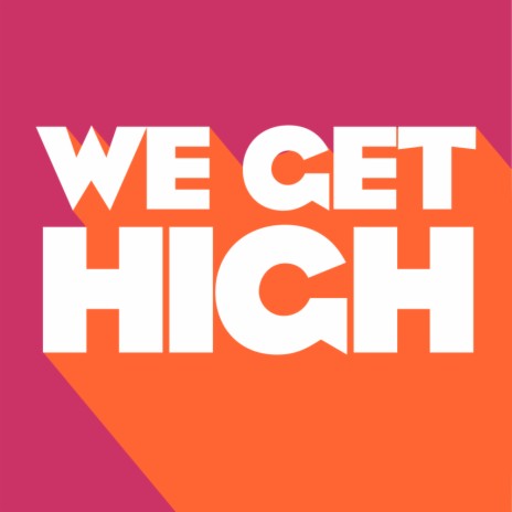We Get High (Original Mix) ft. Rescue