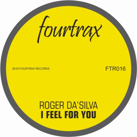 I Feel For You (Original Mix)