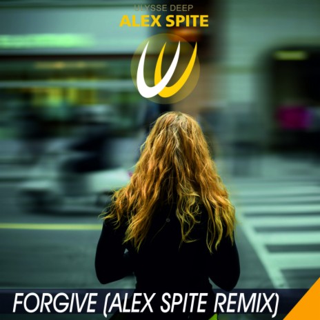 Forgive (Alex Spite Remix) | Boomplay Music