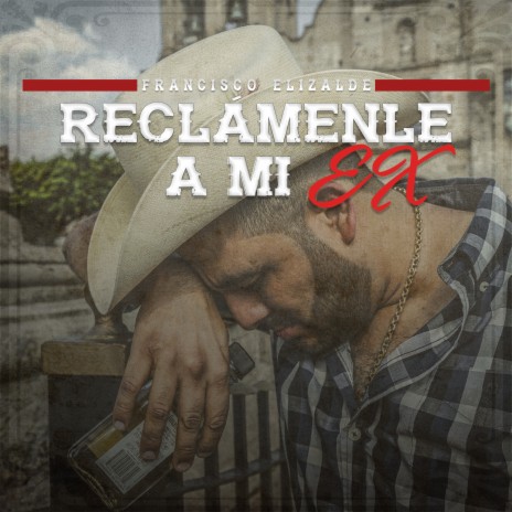 Reclámenle a Mi Ex | Boomplay Music