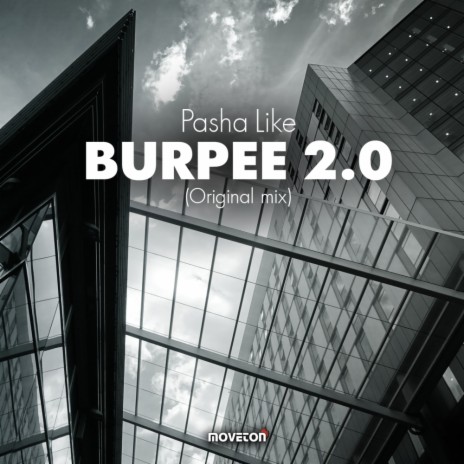 Burpee 2.0 (Original Mix)