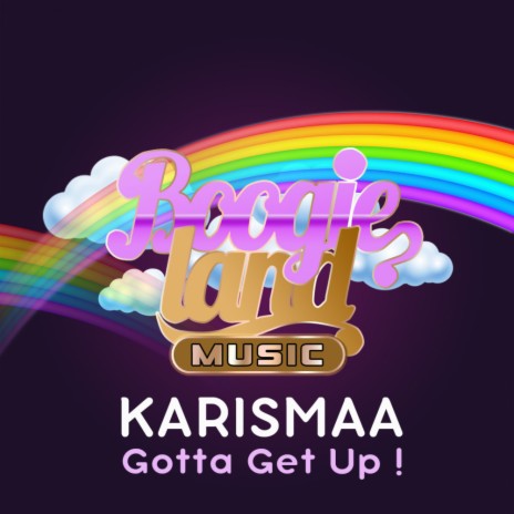 Gotta Get Up ! (In The Mix Version) | Boomplay Music