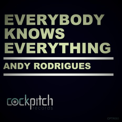 Everybody Knows Everything (Original Mix)