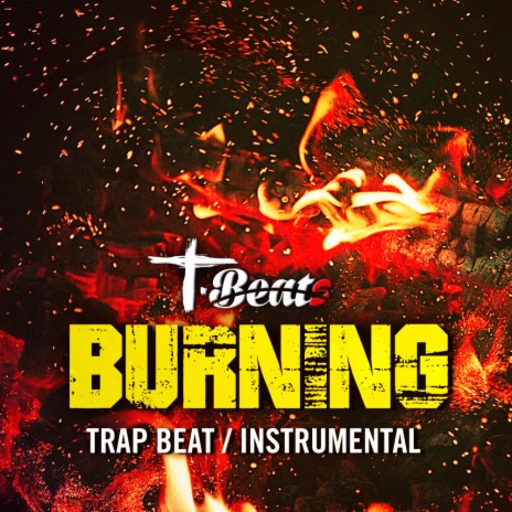 Burning - Trap Beat (Instrumental) | Boomplay Music