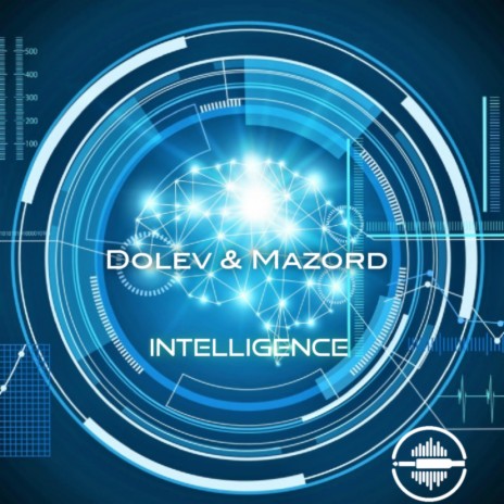 Intelligence (Original Mix) ft. Mazord