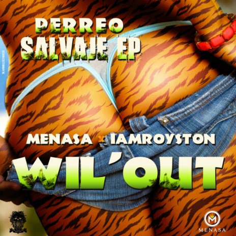 Wil' Out (Original Mix) ft. Iamroyston