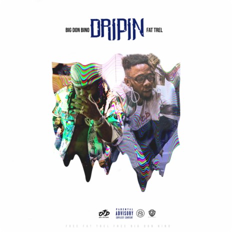 Dripin ft. Fat Trel | Boomplay Music