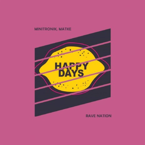 Rave Nation (Original Mix) ft. Matke