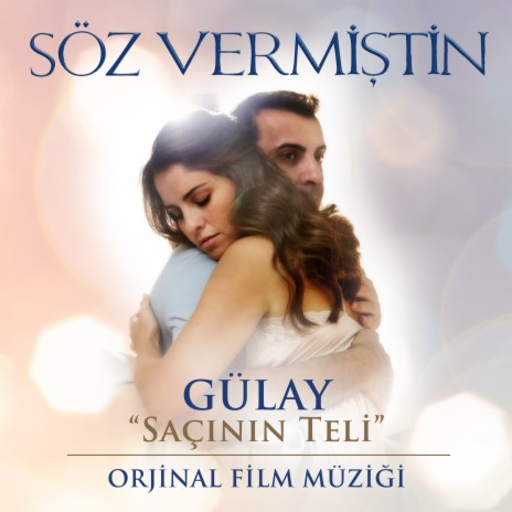 Saçının Teli (Söz Vermiştin Orjinal Film Müziği) | Boomplay Music