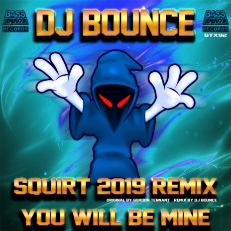 You Will Be Mine (Original Mix) | Boomplay Music